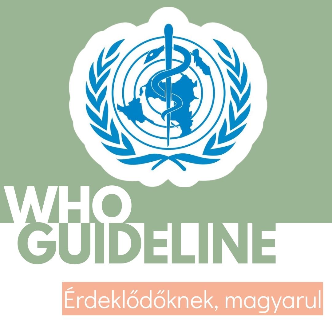 WHO-ajánlás a meddőségről – magyar nyelvű, érthető kivonat…